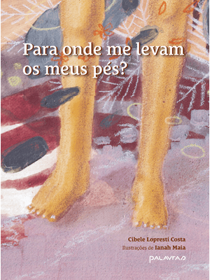 Para Onde Me Levam os Meus Pés?