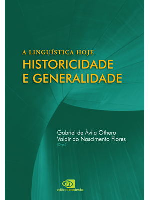 A Linguística Hoje: Historicidade e Generalidade