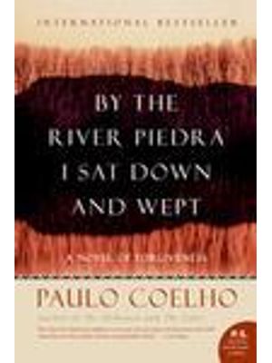 By The River Piedra I Sat Down and Wept