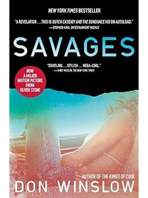 Savages - a Novel