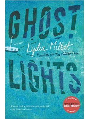Ghost Lights - a Novel