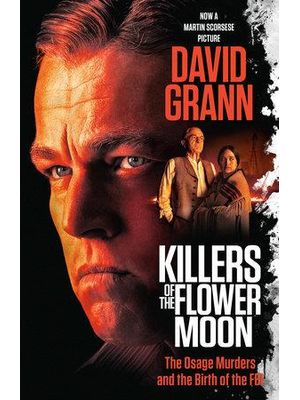 Killers of The Flower Moon (Movie Tie-In Edition)