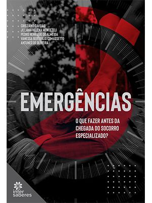 Emergências:: o Que Fazer Antes da Chegada do Socorro Especializado?