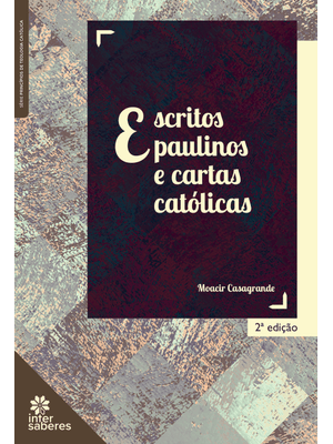 Escritos Paulinos e Cartas Católicas