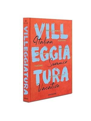 Villeggiatura: Italian Summer Vacation