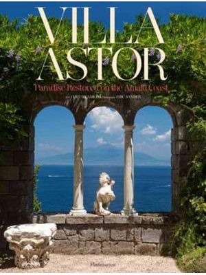 Villa Astor - Paradise Restored On The Amalfi Coast