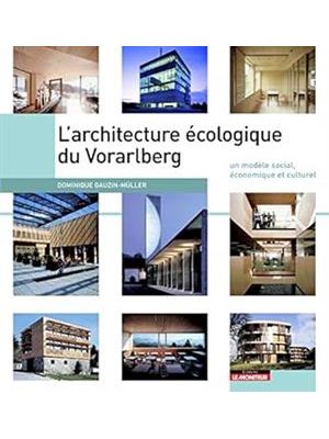 L´Architecture Ecologique Du Vorarlberg