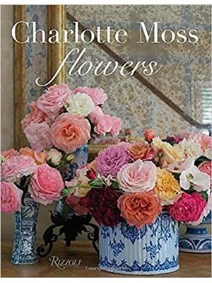 Charlotte Moss Flowers
