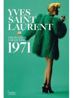 Yves Saint Laurent - The Scandal Collection 1971