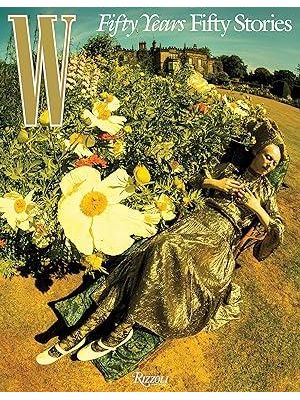W Magazine: 50 Years/50 Stories