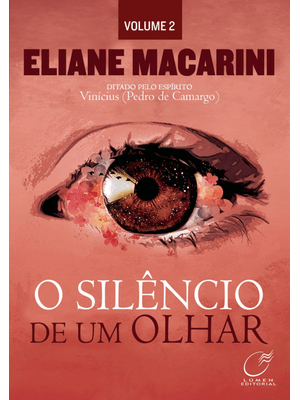 O Silêncio de Um Olhar - Volume 2