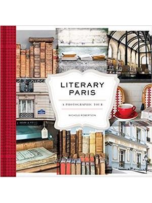 Literary Paris - a Photographic Tour