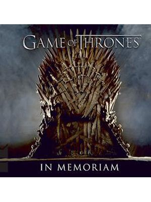 Game of Thrones - in Memoriam