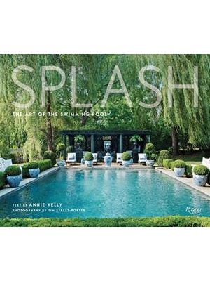 Splash - The Art of The Swimming Pool