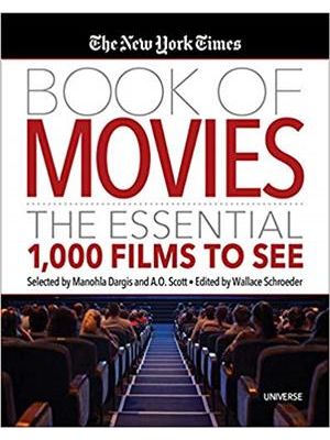 The New York Times Book of Movies - The Essential 1,000 Films To See