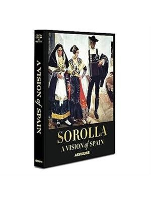 Sorolla: a Vision of Spain