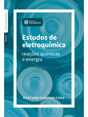Estudos de Eletroquímica:: Reações Químicas e Energia