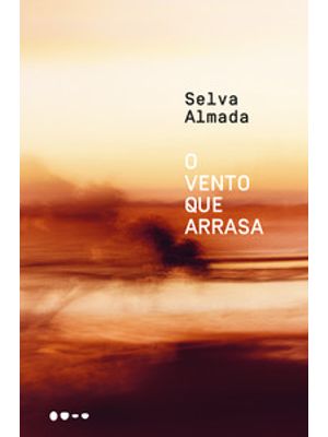 O Vento Que Arrasa