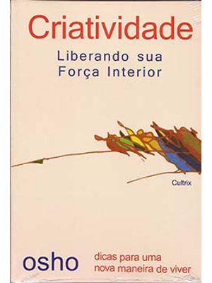 Criatividade: Liberando Sua Força Interior