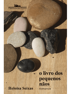 O Livro dos Pequenos Nãos: Romance