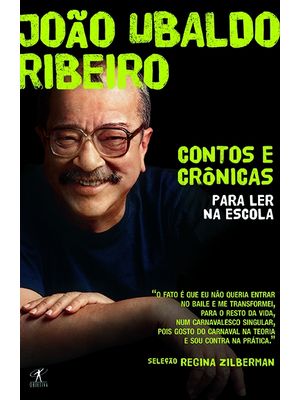 Contos e Crônicas para Ler na Escola - João Ubaldo Ribeiro