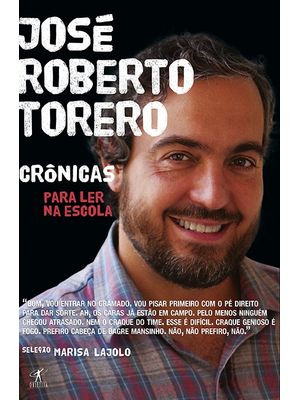 Crônicas para Ler na Escola - José Roberto Torero