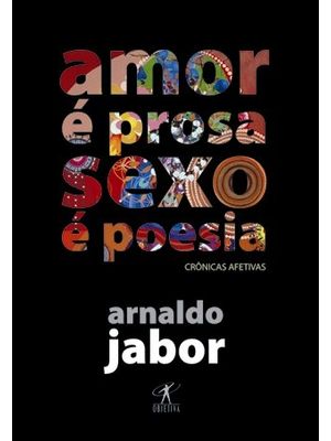 Amor É Prosa, Sexo É Poesia