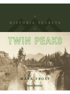 A História Secreta de Twin Peaks
