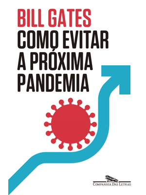 Como Evitar a Próxima Pandemia