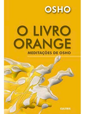 O Livro Orange: Meditações de Osho
