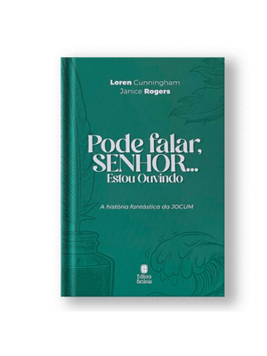 Pode Falar, Senhor... Estou Ouvindo: a História Fantástica da Jocum