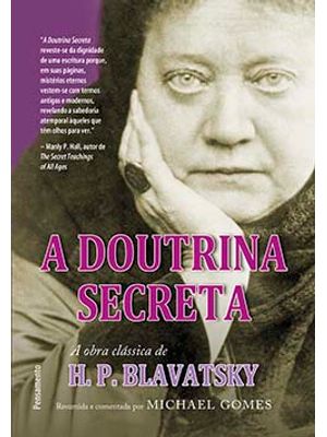 A Doutrina Secreta: Resumida e Comentada