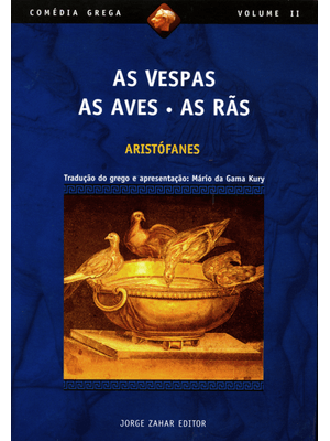 As Vespas, as Aves, as Rãs