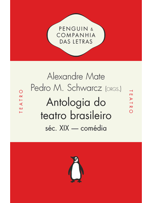 Antologia do Teatro Brasileiro, Vol. 1: Séc. Xix – Comédia