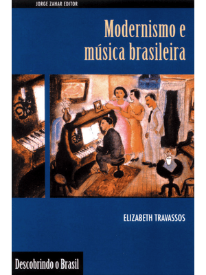 Modernismo e Música Brasileira