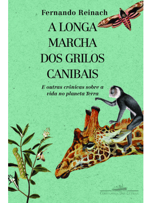 A Longa Marcha dos Grilos Canibais