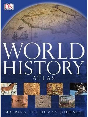 World History Atlas - Mapping The Human Journey