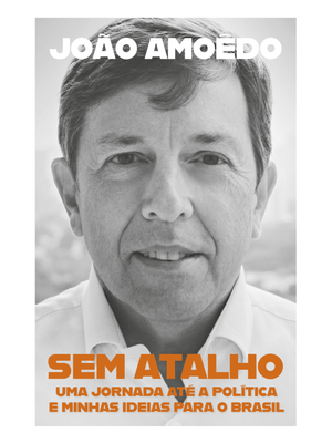 Sem Atalho: Uma Jornada Até a Política e Minhas Ideias para o Brasil