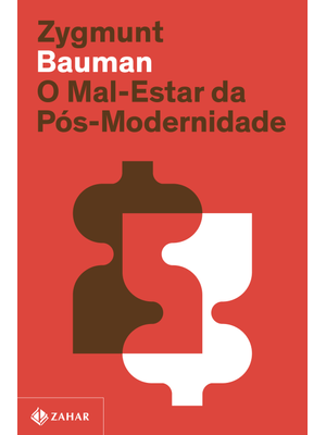 O Mal-Estar da Pós-Modernidade (Nova Edição)