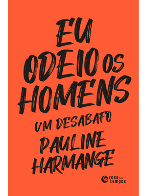 Eu Odeio os Homens