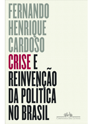 Crise e Reinvenção da Política no Brasil