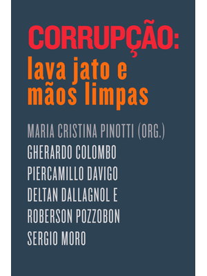 Corrupção: Lava Jato e Mãos Limpas