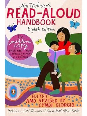 Jim Treleas Read-Aloud Handbook - Eighth Edition