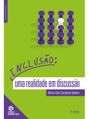 Inclusão:: Uma Realidade em Discussão