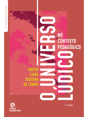 O Universo Lúdico no Contexto Pedagógico