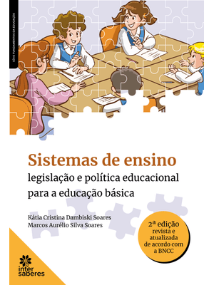Sistemas de Ensino:: Legislação e Política Educacional para a Educação Básica