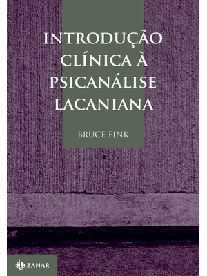 Introdução Clínica À Psicanálise Lacaniana