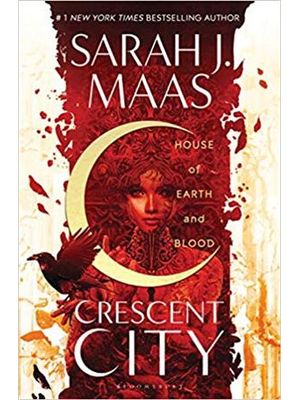 House of Earth and Blood - Crescent City