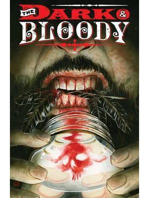 Dark & Bloody