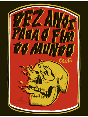Dez Anos para o Fim do Mundo